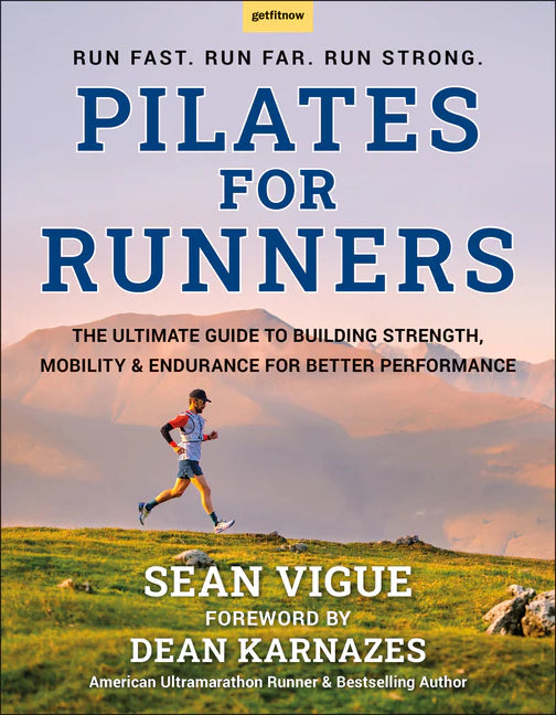 Pilates for Runners Book by Sean Vigue